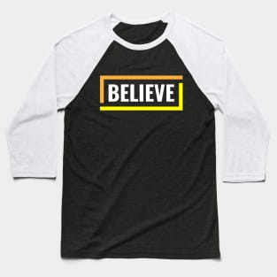 Believe Baseball T-Shirt